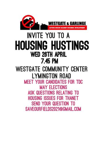  - Housing Hustings Weds 26th April, 7.30pm