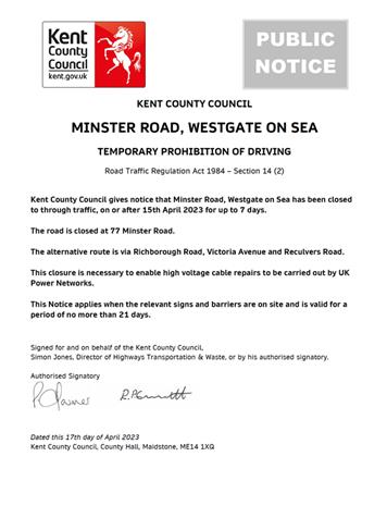  - Emergency Road Closure - Minster Road